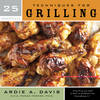 25 Essentials: Techniques for Grilling