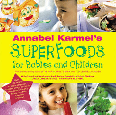 Super Baby Food Cookbook on Annabel Karmel Recipes