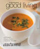 Autumn: Good Living