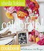 Celebrate! Cookbook: 43 Celebrations, 350 Recipes