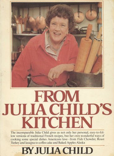 From Julia Child's Kitchen