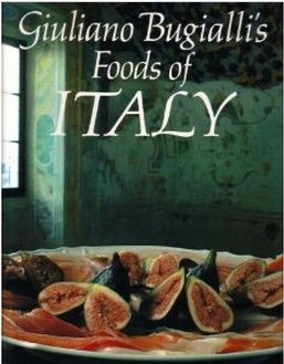 Giuliano Bugialli's Foods of Italy