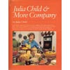 Julia Child and More Company