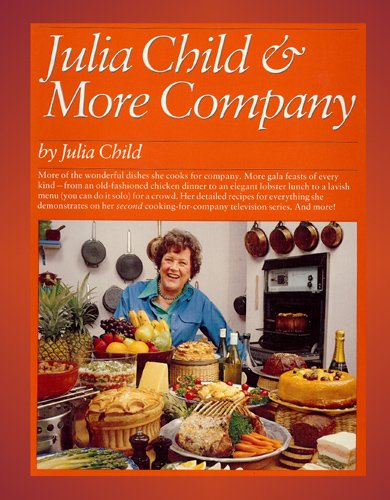 Julia Child and More Company