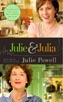 Julie & Julia: My Year Of Cooking Dangerously