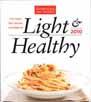 Light & Healthy 2010: The Year's Best Recipes Lightened Up