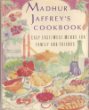 Madhur Jaffrey's Cookbook: Easy East/West Menus for Family and Friends