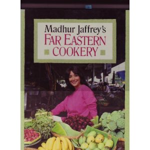 Madhur Jaffrey's Far Eastern Cookery