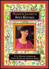 Madhur Jaffrey's Spice Kitchen: Fifty Recipes Introducing Indian Spices and Aromatic Seeds