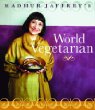 Madhur Jaffrey's World Vegetarian: More Than 650 Meatless Recipes from Around the World