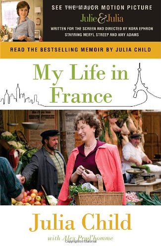 My Life in France (Movie Tie-In Edition)