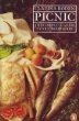 Picnic: The Complete Guide to Outdoor Food