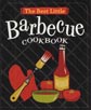The Best Little Barbecue Cookbook