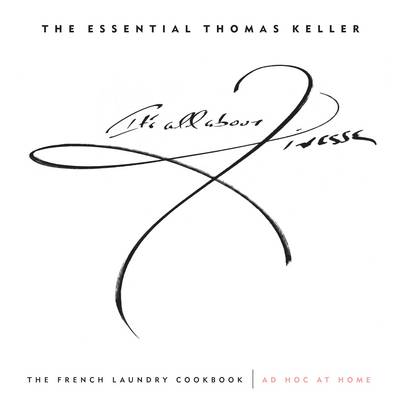 The Essential Thomas Keller