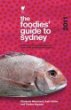 The Foodies' Guide: Sydney 2011