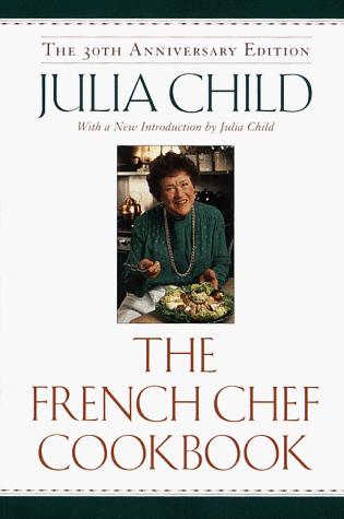 The French Chef Cookbook