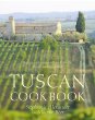 Tuscan Cookbook: Recipes and Reminiscences from the Italian Cooking School